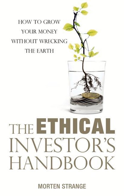 The Ethical Investor's Handbook, Morten Strange - Paperback - 9789814828284