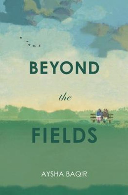 Beyond the Fields, Aysha Baqir - Paperback - 9789814841184