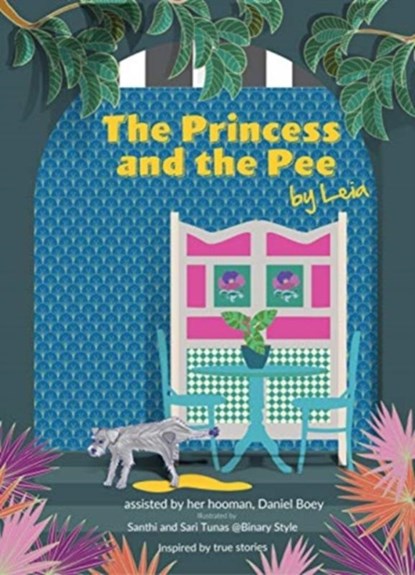 The Princess and the Pee, Daniel Boey - Gebonden - 9789814893701