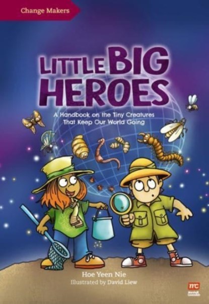 Little Big Heroes, Yeen Nie Hoe - Gebonden - 9789814928236
