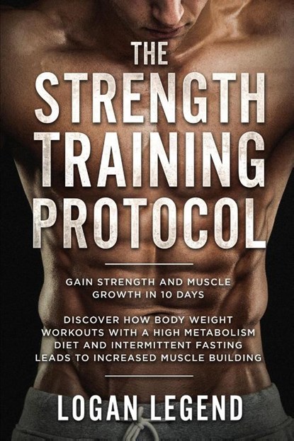Strength Training For Fat Loss - Protocol, Logan Legend - Paperback - 9789814950213