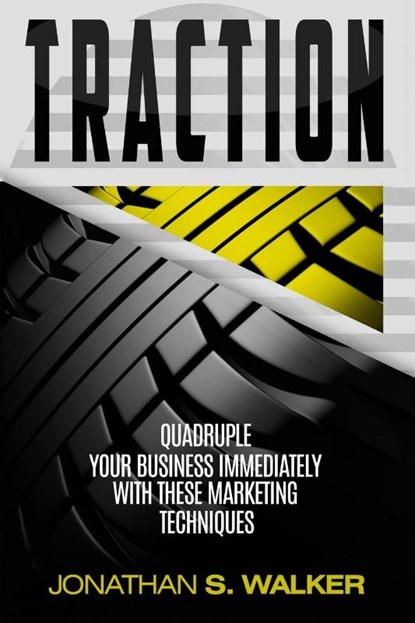 Traction - Business Plan and Business Strategy, Jonathan S Walker - Paperback - 9789814950411