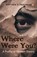 Where were you?, Matthew S. Friedman - Paperback - 9789814954433