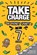 Take Charge, Lillian Koh ; Chris Teo - Paperback - 9789815009774