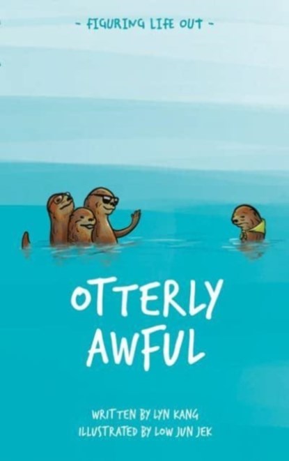 Otterly Awful, KANG,  Lyn - Paperback - 9789815044447