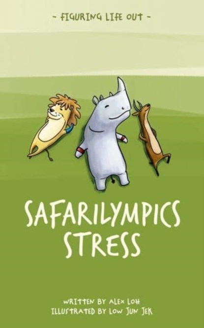 Safarilympics Stress, Alex Loh - Paperback - 9789815044478
