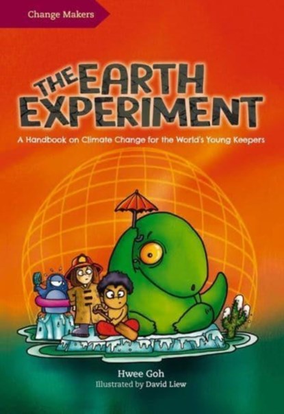 The Earth Experiment, Hwee Goh ; David Liew - Paperback - 9789815066012