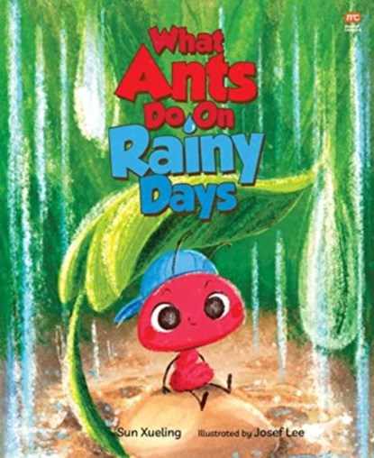 What Ants Do on Rainy Days, Sun Xueling - Paperback - 9789815113105