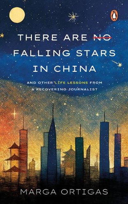 Ortigas, M: There Are No Falling Stars in China, Marga Ortigas - Paperback - 9789815127898
