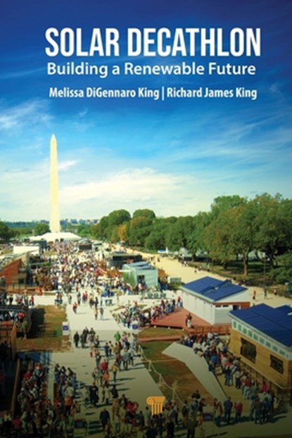 Solar Decathlon, Melissa DiGennaro King ; Richard James King - Paperback - 9789815129472