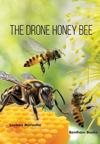 The Drone Honey Bee, Lovleen Marwaha - Paperback - 9789815179323