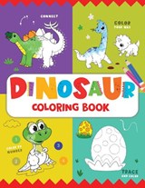 Dinosaur Coloring Book: Fun Dinosaur Coloring Activity Book for Kids Includes Number Coloring, Dot-To-Dot, Tracing & Copy-Color Activities Perfect for - Penguin Books - 9789815280463