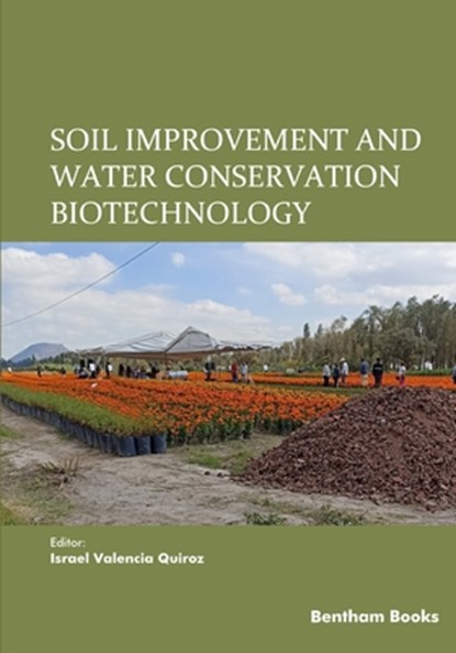 Soil Improvement and Water Conservation Biotechnology, Israel Valencia Quiroz - Paperback - 9789815322453
