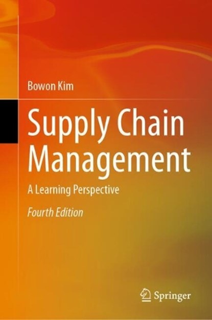 Supply Chain Management, Bowon Kim - Gebonden - 9789819200214