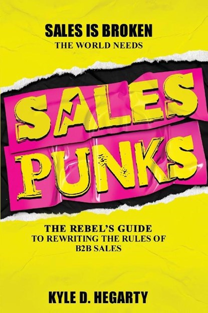 Sales Punks, Kyle D. Hegarty - Paperback - 9789819427277