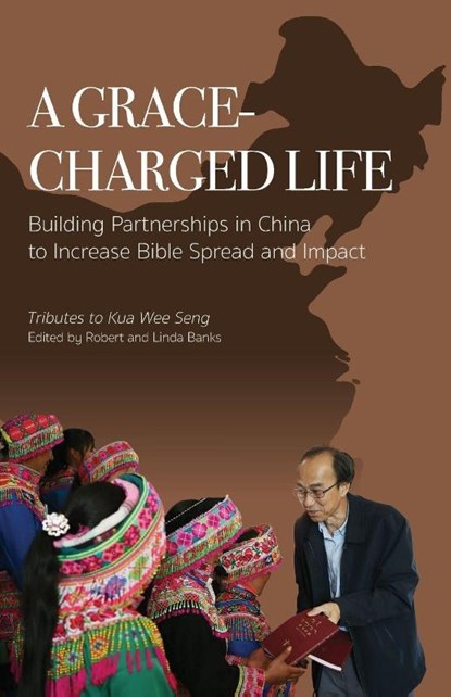 A Grace-charged Life, Robert Banks ; Linda Banks - Paperback - 9789819429066