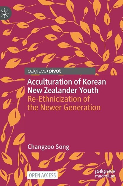 Acculturation of Korean New Zealander Youth, Changzoo Song - Gebonden - 9789819505906