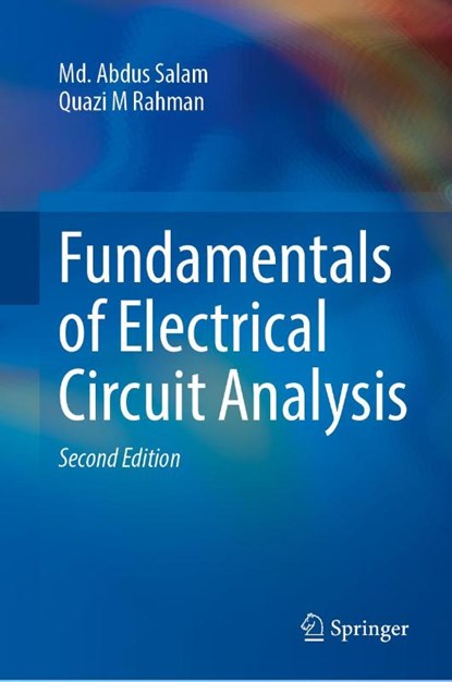 Fundamentals of Electrical Circuit Analysis, Md. Abdus Salam ; Quazi M Rahman - Gebonden - 9789819507634