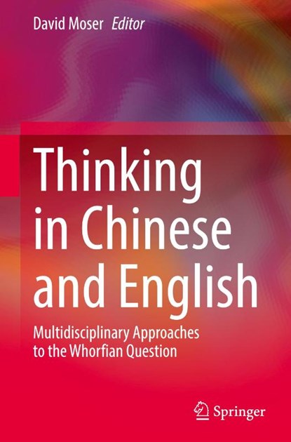 Thinking in Chinese and English, David Moser - Gebonden - 9789819511648