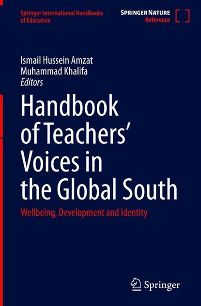 Handbook of Teachers’ Voices in the Global South, Ismail Hussein Amzat ; Muhammad Khalifa - Gebonden - 9789819524228