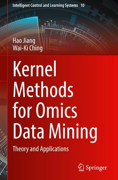 Kernel Methods for Omics Data Mining, Hao Jiang ; Wai-Ki Ching - Gebonden - 9789819531288