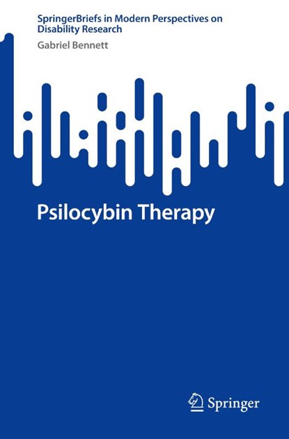 Psilocybin Therapy, Gabriel Bennett - Paperback - 9789819541188