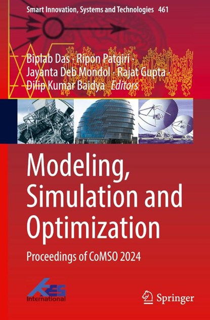 Modeling, Simulation and Optimization, Biplab Das ; Ripon Patgiri ; Jayanta Deb Mondol - Gebonden - 9789819541607