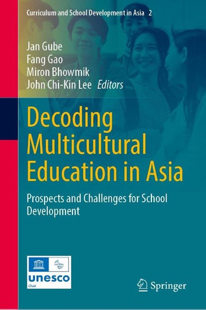 Decoding Multicultural Education in Asia, Jan Gube ; Fang Gao ; Miron Bhowmik - Gebonden - 9789819543472