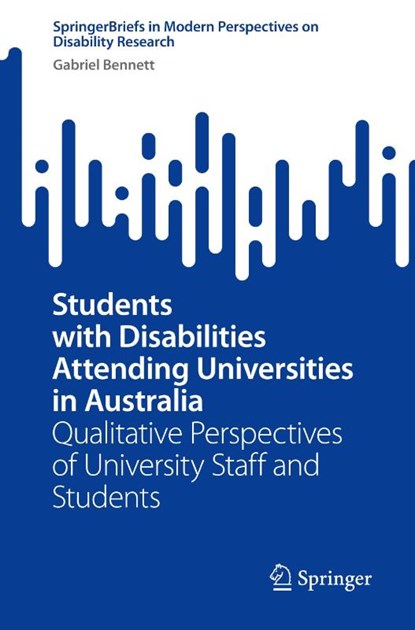 Students with Disabilities Attending Universities in Australia, Gabriel Bennett - Paperback - 9789819544417
