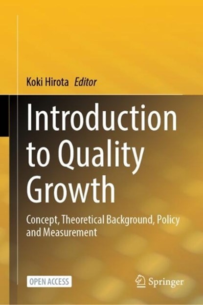 Introduction to Quality Growth, Koki Hirota - Gebonden - 9789819562190