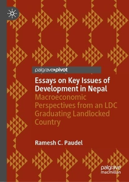 Essays on Key Issues of Development in Nepal, Ramesh C. Paudel - Gebonden - 9789819577149