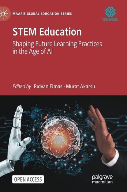 STEM Education, Ridvan Elmas ; Murat Akarsu - Gebonden - 9789819590223