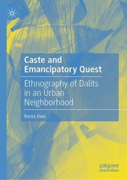 Caste and Emancipatory Quest, Rama Devi - Gebonden - 9789819608317