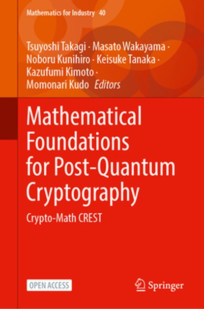 Mathematical Foundations for Post-Quantum Cryptography: Crypto-Math Crest, Tsuyoshi Takagi - Gebonden - 9789819612178