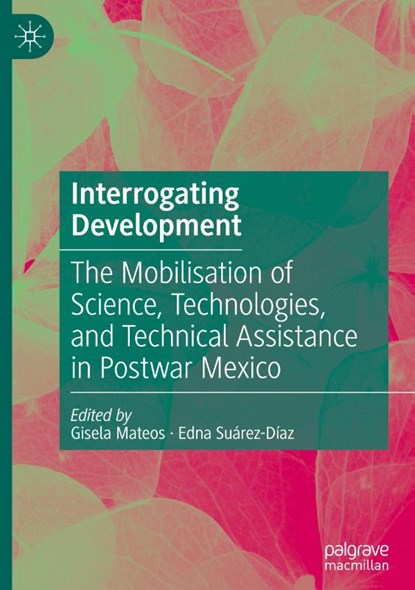 Interrogating Development, Edna Suárez-Díaz ; Gisela Mateos - Gebonden - 9789819624997