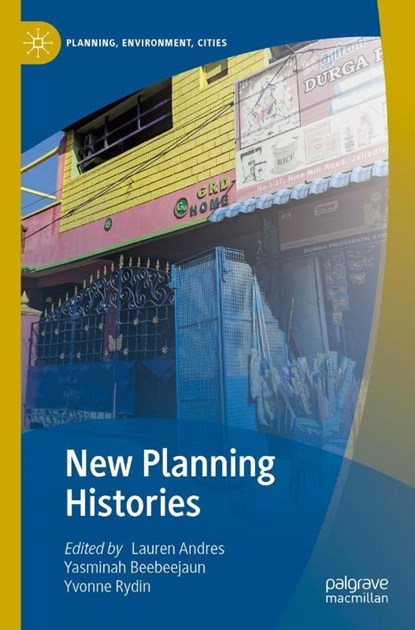 New Planning Histories, Lauren Andres ; Yasminah Beebeejaun ; Yvonne Rydin - Paperback - 9789819638666