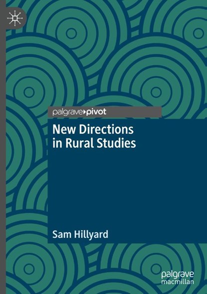 New Directions in Rural Studies, Sam Hillyard - Gebonden - 9789819639236