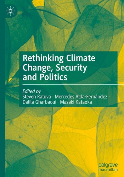 Rethinking Climate Change, Security and Politics, Steven Ratuva ; Mercedes Alda-Fernandez ; Dalila Gharbaoui - Gebonden - 9789819648429
