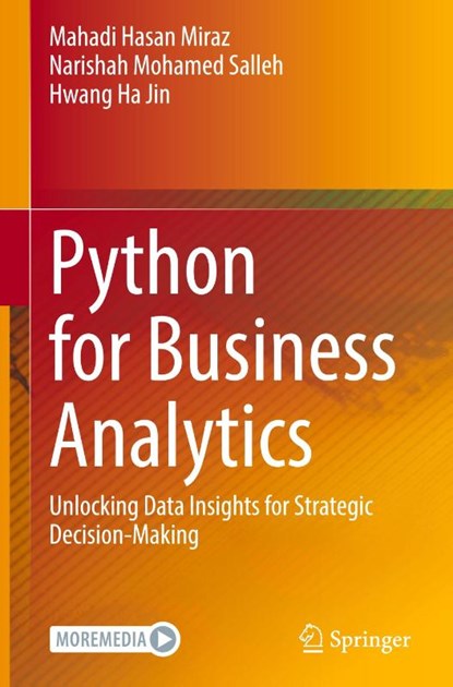 Python for Business Analytics, Mahadi Hasan Miraz ; Narishah Mohamed Salleh ; Hwang Ha Jin - Gebonden - 9789819682904