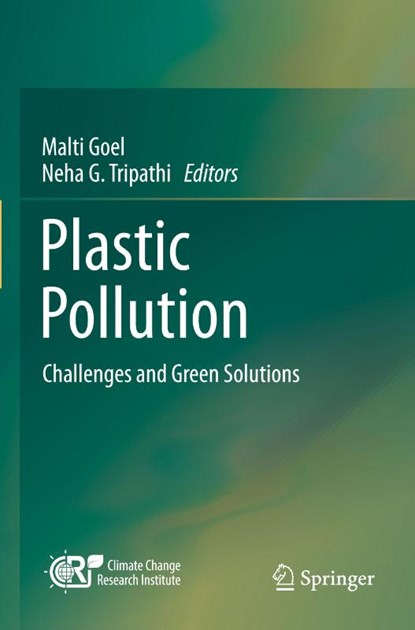 Plastic Pollution, Malti Goel ; Neha G. Tripathi - Paperback - 9789819755301