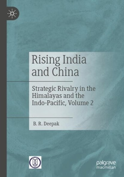 Rising India and China, B. R. Deepak - Paperback - 9789819792283