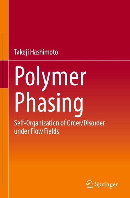 Polymer Phasing, Takeji Hashimoto - Gebonden - 9789819796472