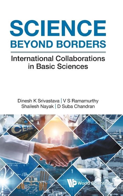SCIENCE BEYOND BORDERS, V S Ramamurthy Sha Dinesh K Srivastava - Gebonden - 9789819801947