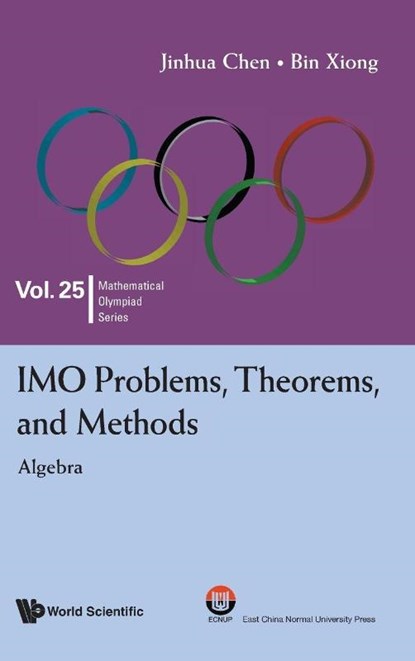 IMO PROBLEMS, THEOREMS.., Chen Jinhua - Gebonden - 9789819803279