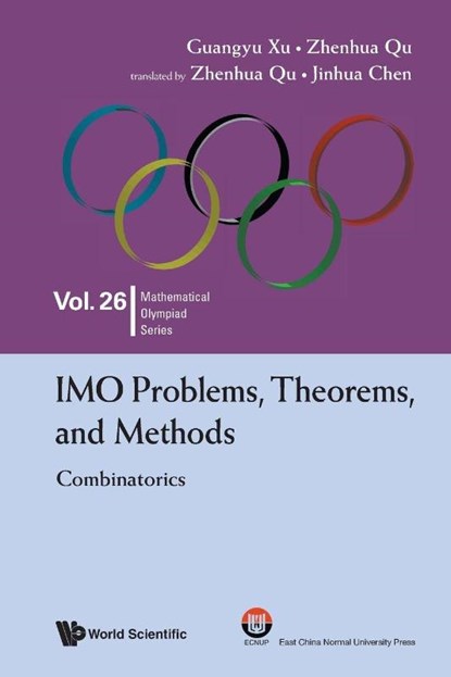 IMO PROBLEMS, THEOREMS.., Xu Guangyu - Paperback - 9789819806911