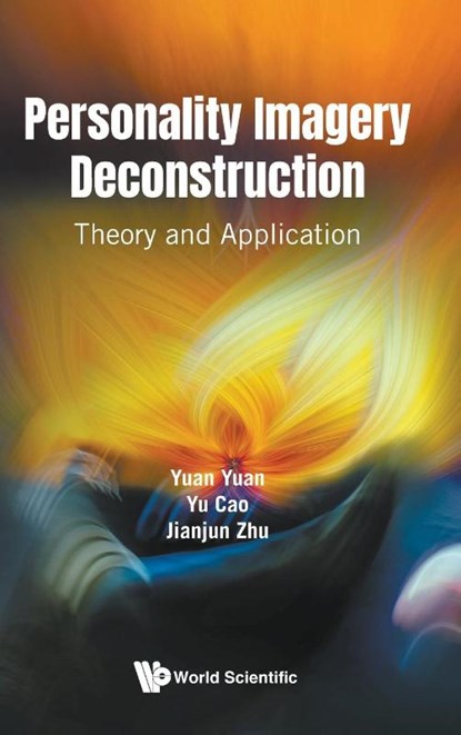PERSONALITY IMAGERY DECONSTRUCTION, Yu Cao Jianjun Zhu Yuan Yuan - Gebonden - 9789819806966