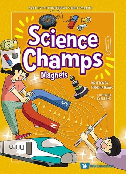 Magnets, Manisha (-) Nayak - Paperback - 9789819808717
