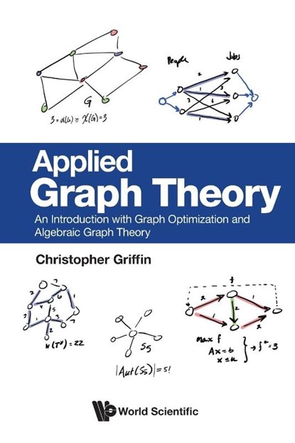 Griffin, C: Applied Graph Theory: An Introduction with Graph, Christopher Griffin - Paperback - 9789819814152