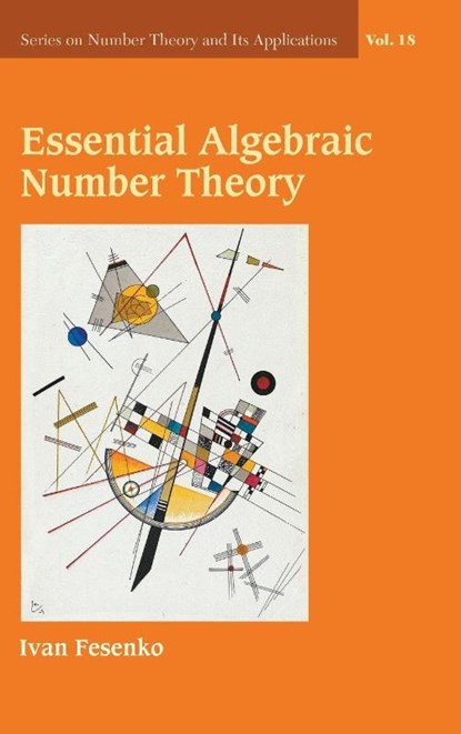 Essential Algebraic Number Theory, Ivan (Westlake University Fesenko - Gebonden - 9789819825714