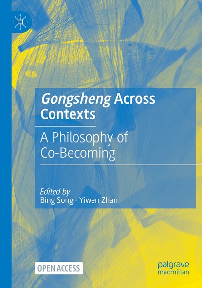Gongsheng Across Contexts, Yiwen Zhan ;  Bing Song - Paperback - 9789819973279